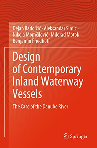 Design of Contemporary Inland Waterway Vessels: The Case of the Danube River