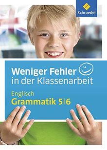 Weniger Fehler in der Klassenarbeit: Englisch Grammatik 5 / 6