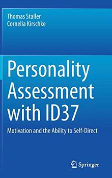 Personality Assessment with ID37: Motivation and the Ability to Self-Direct