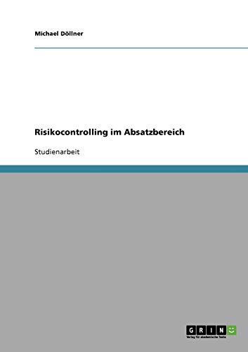 Risikocontrolling im Absatzbereich