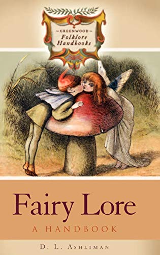 Fairy Lore: A Handbook (Greenwood Folklore Handbooks)