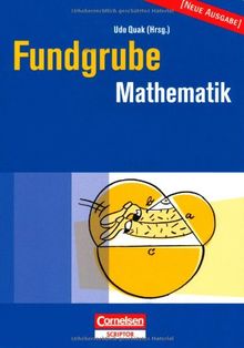 Fundgrube - Sekundarstufe I: Fundgrube Mathematik