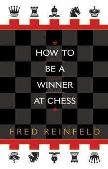 How to be a Winner at Chess