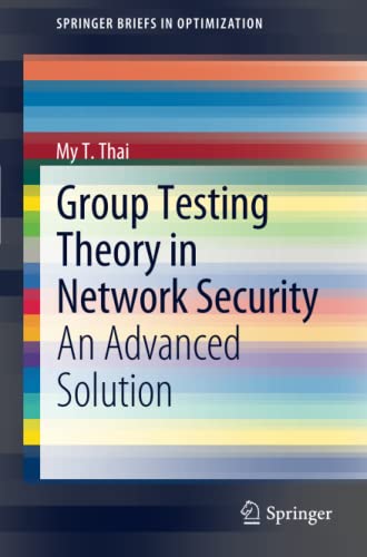 Group Testing Theory in Network Security: An Advanced Solution (SpringerBriefs in Optimization)