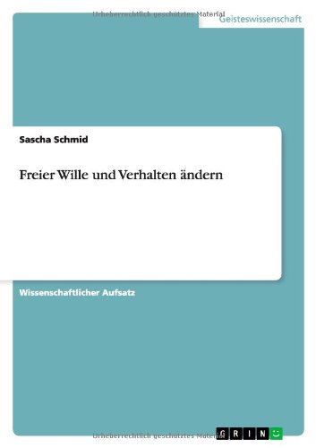 Freier Wille und Verhalten ändern