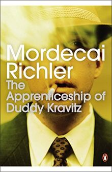 The Apprenticeship of Duddy Kravitz: Penguin Modern Classics