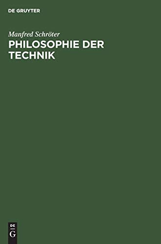Philosophie der Technik (Handbuch der Philosophie)