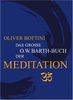 Das große O.W. Barth-Buch der Meditation