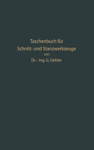 Taschenbuch für Schnitt- und Stanzwerkzeuge und dafür bewährte Böhler-Werkzeugstähle