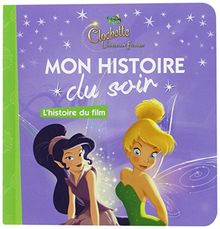 Clochette et l'expédition féerique : l'histoire du film