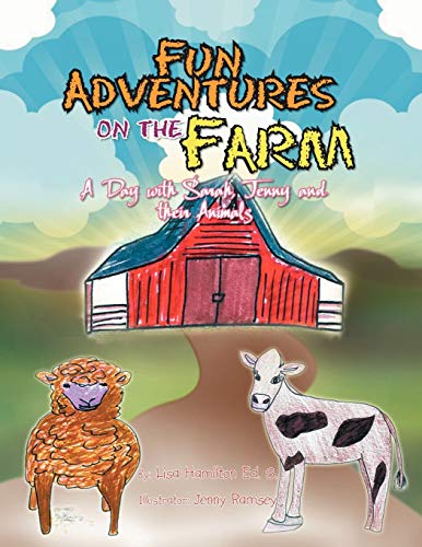 Fun Adventures on the Farm: A Day with Sarah, Jenny and their Animals