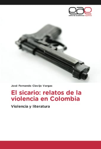 El sicario: relatos de la violencia en Colombia: Violencia y literatura