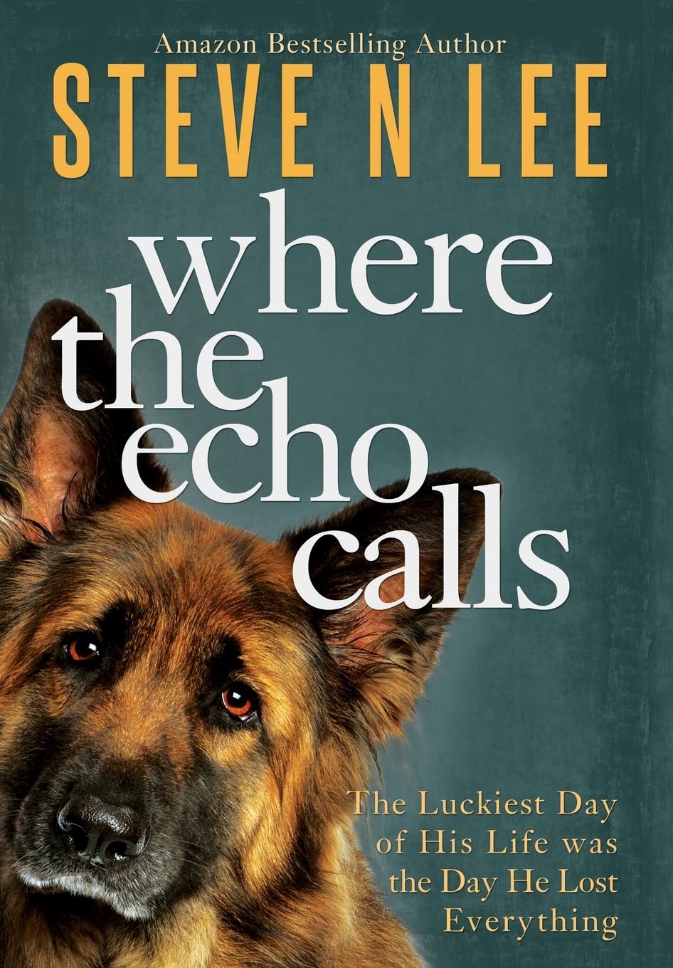 Where the Echo Calls: A Heartwarming Dog Book (Books for Dog Lovers, Band 3)