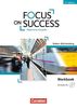 Focus on Success - 5th Edition - Baden-Württemberg: B1-B2 - Workbook mit Audio-CD