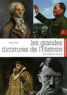 Les grandes dictatures de l'Histoire