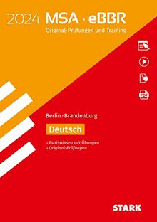 STARK Original-Prüfungen und Training MSA/eBBR 2024 - Deutsch - Berlin/Brandenburg (STARK-Verlag - Abschlussprüfungen)