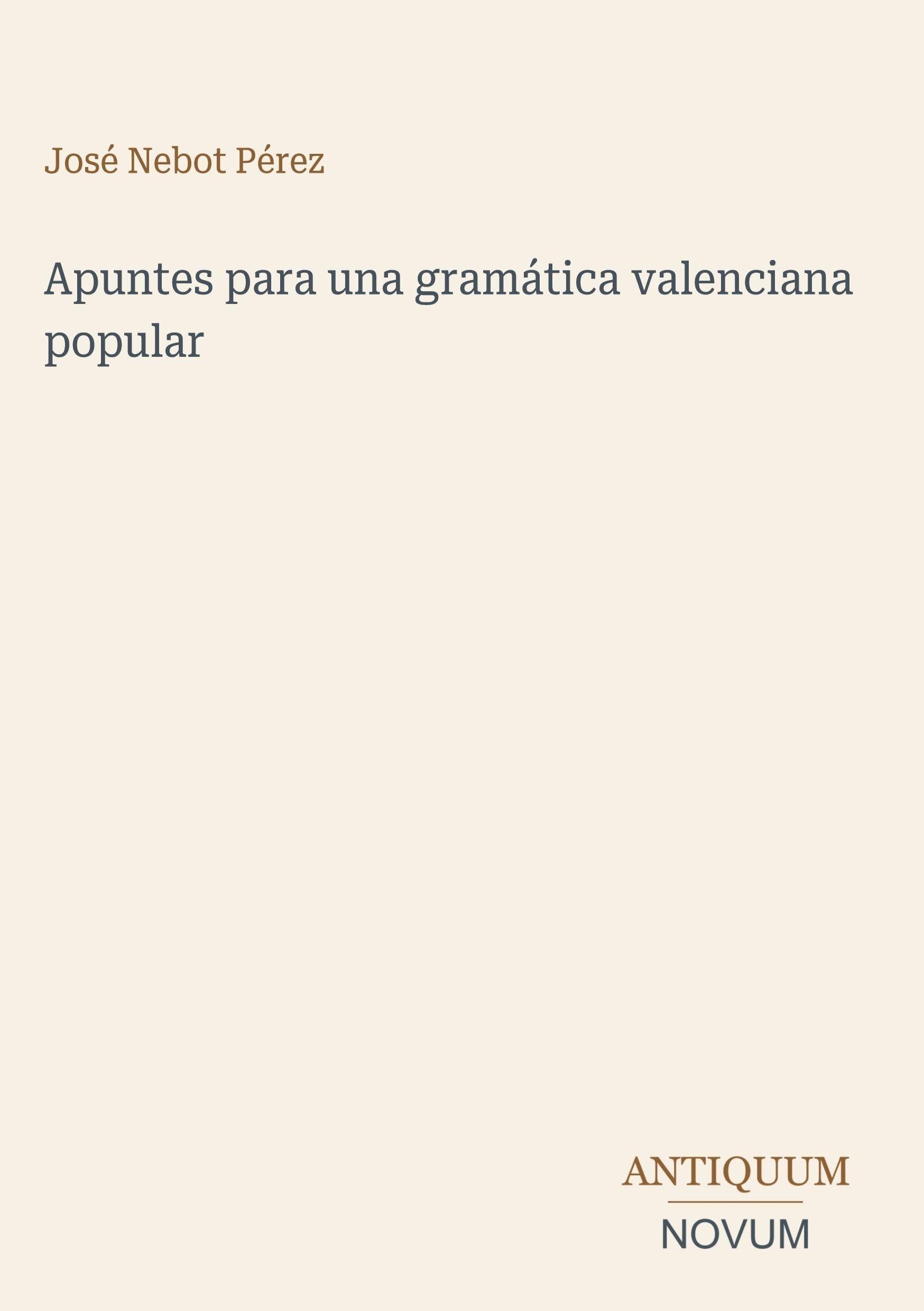 Apuntes para una gramática valenciana popular