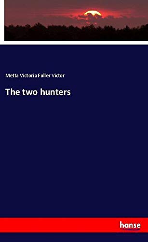 The two hunters