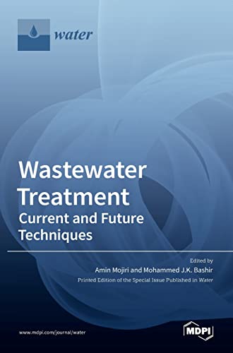Wastewater Treatment: Current and Future Techniques