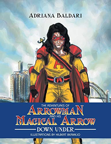The Adventures of Arrowman & His Magical Arrow: Down Under