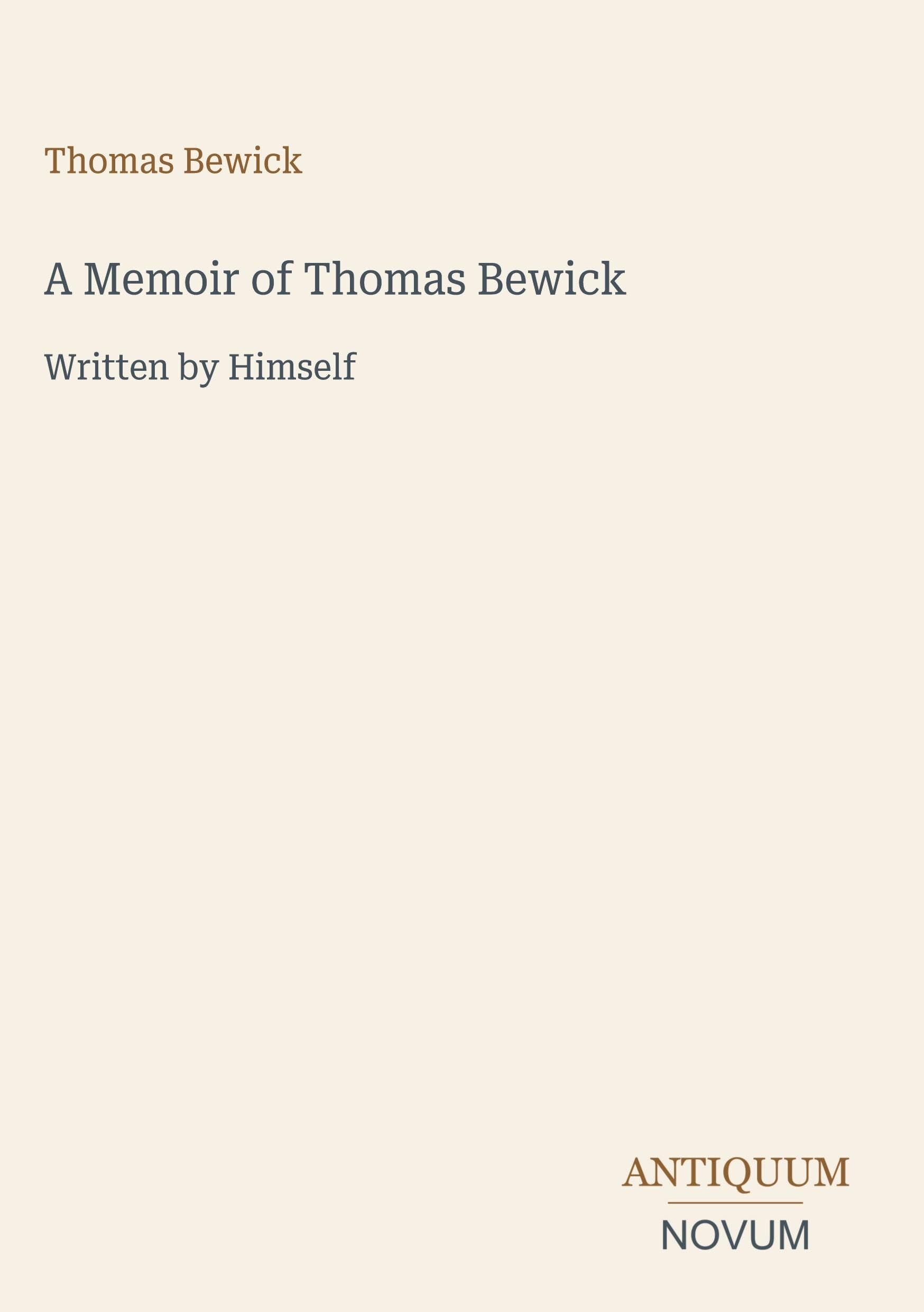 A Memoir of Thomas Bewick