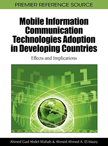 Mobile Information Communication Technologies Adoption in Developing Countries: Effects and Implications