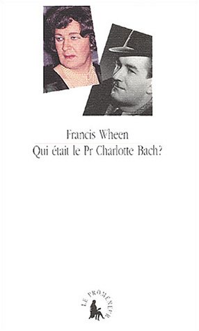 Qui était Le Pr Charlotte Bach ? (promeneur 2)