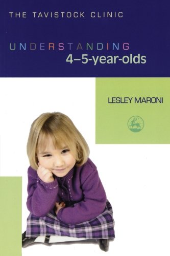 Understanding 4-5-Year-Olds (Understanding Your Child (Jessica Kingsley Publishers))