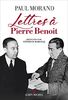 Lettres à Pierre Benoît: Suivi de trois textes inédits sur l'oeuvre et la figure de Pierre Benoit
