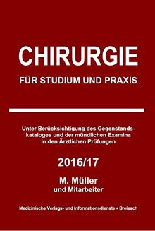 Chirurgie: Für Studium und Praxis - 2016/17