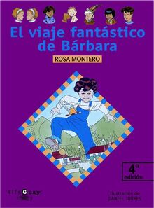 El viaje fantástico de Bárbara (Proxima Parada 10 Años) von Montero, Rosa | Buch | Zustand gut