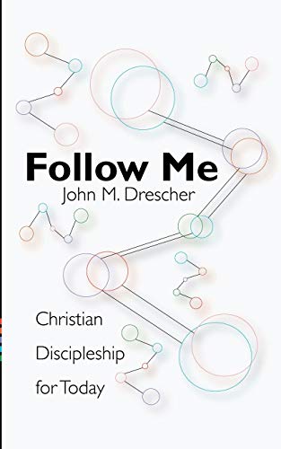 Follow Me: Christian Discipleship for Today