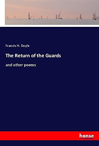 The Return of the Guards: and other poems