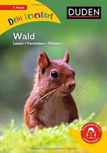 Dein Lesestart - Wald: Lesen - Verstehen - Wissen (Band 6) Für Kinder ab 7 Jahren