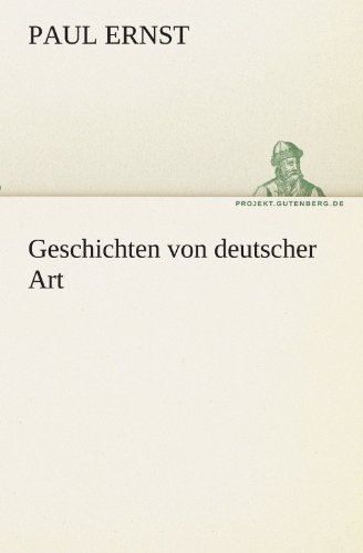 Geschichten von deutscher Art (TREDITION CLASSICS)