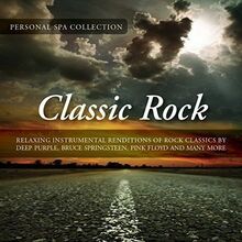 The Personal Spa Collection: Classic Rock