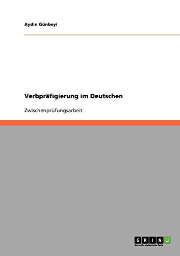 Verbpräfigierung im Deutschen