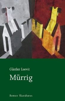 Mürrig: Roman