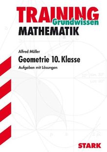 Training Mathematik Mittelstufe / Mittelstufe / Geometrie 10. Klasse: Aufgaben mit Lösungen