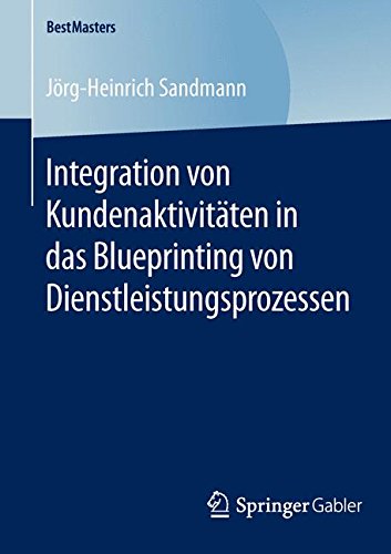 Integration von Kundenaktivitäten in das Blueprinting von Dienstleistungsprozessen (BestMasters)