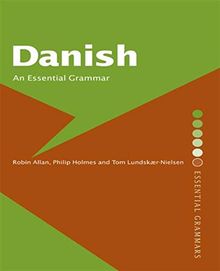 Danish: An Essential Grammar (Routledge Grammars)