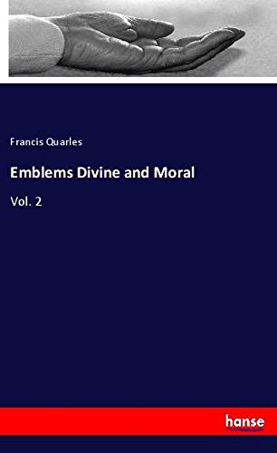 Emblems Divine and Moral: Vol. 2
