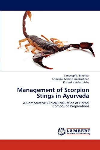Management of Scorpion Stings in Ayurveda: A Comparative Clinical Evaluation of Herbal Compound Preparations