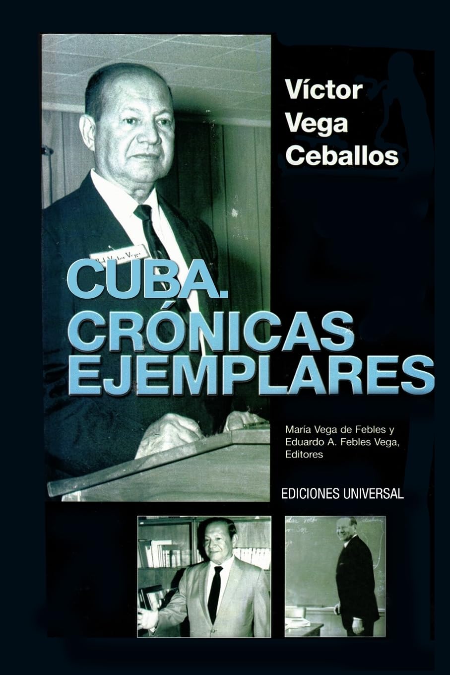 CUBA: CRÓNICAS EJEMPLARES (Cuba y sus jueces / Cuba and Its Judges)
