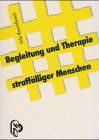 Begleitung und Therapie straffälliger Menschen
