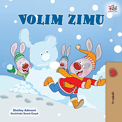 I Love Winter (Croatian Children's Book) (Croatian Bedtime Collection)