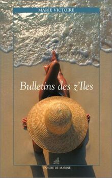 Bulletins des z'îles von Marie Victoire | Buch | Zustand gut