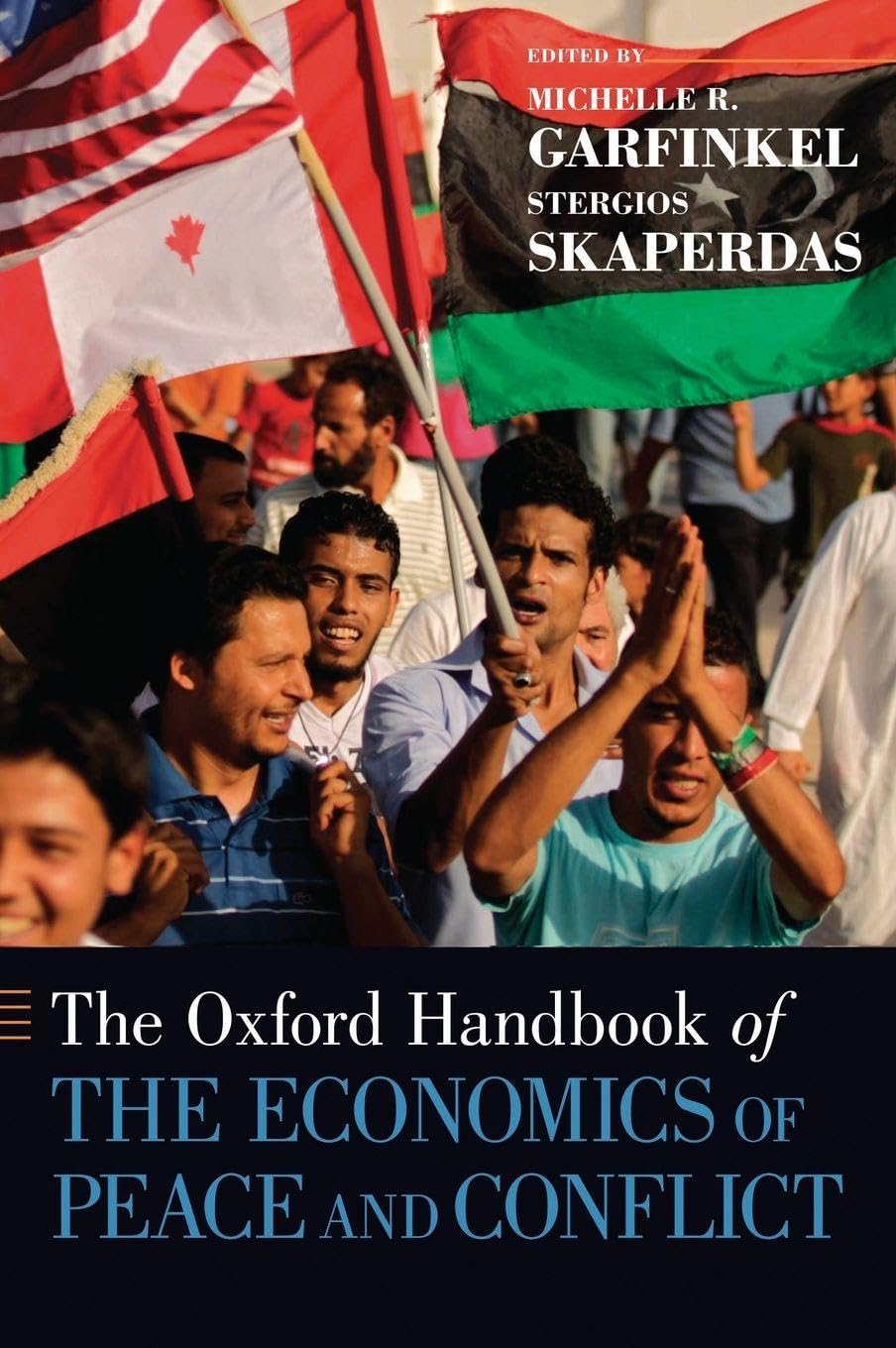 The Oxford Handbook of the Economics of Peace and Conflict (Oxford Handbooks)