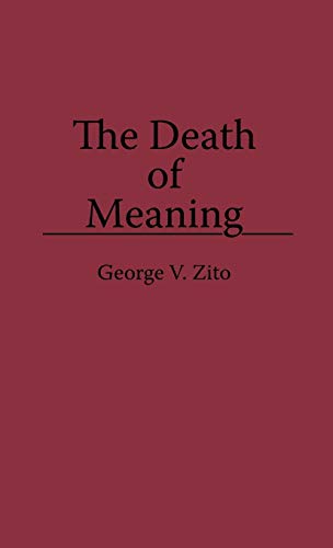 The Death of Meaning