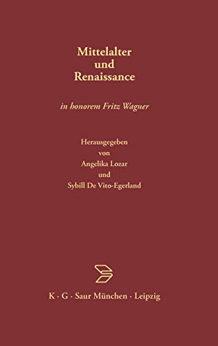 Mittelalter und Renaissance: In honorem Fritz Wagner